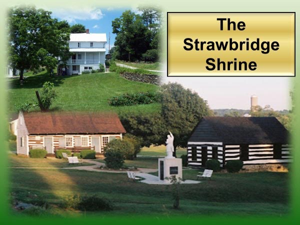The Strawbridge Shrine