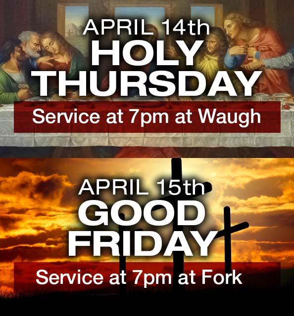 Holy Thursday and Good Friday Services